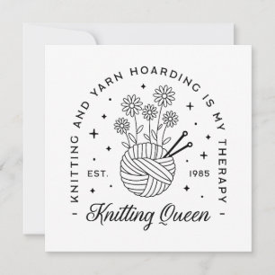 Knitting queen funny yarn hoarder