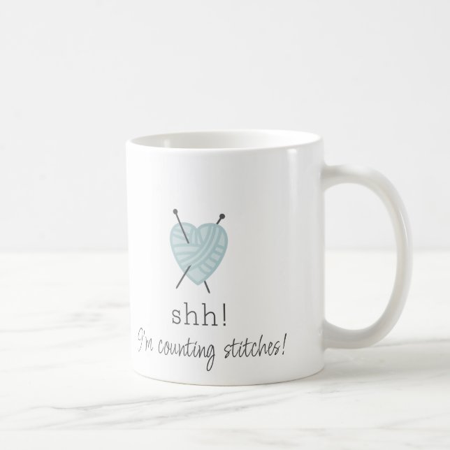 Knitting Shh! I'm counting stitches fun mug (Right)