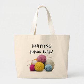Knitting Takes Balls! Tote