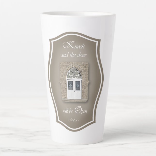 Knock and the Door will Open Matthew 7:7 Latte Mug (Front)