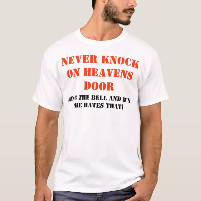 Knock On Heavens Door Cool Fashion Apparel T-Shirt (Front)