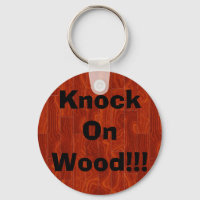 Knock On Wood!!!