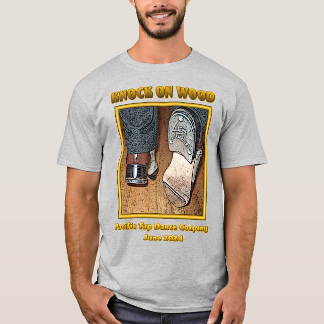 KNOCK ON WOOD Pacific Tap Dance Company T-Shirt (Front)