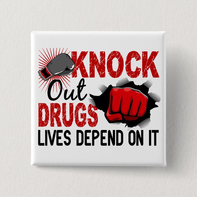Knock Out Drugs 2 Male Fist Inch Square Button (Front)