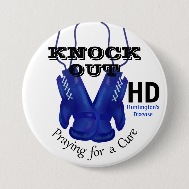 Knock Out Huntington's Disease HD Awareness 3 Inch Round Button (Front)