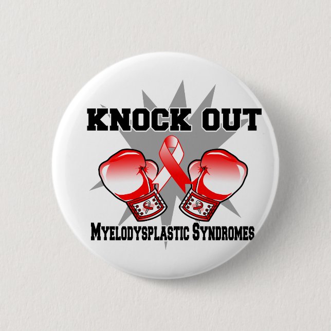 Knock Out Myelodysplastic Syndromes 2 Inch Round Button (Front)