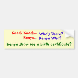 Knock the Birth Certificate Bumper Sticker