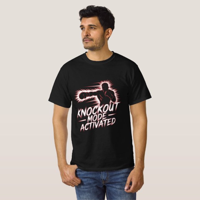 Knockout Mode Activated – Boxing Power T-Shirt (Front Full)