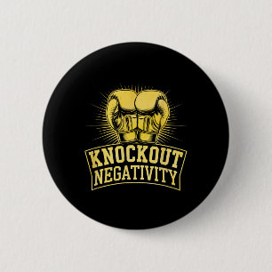 Knockout Negativity Boxer Sports Strength Gym Athl 2 Inch Round Button