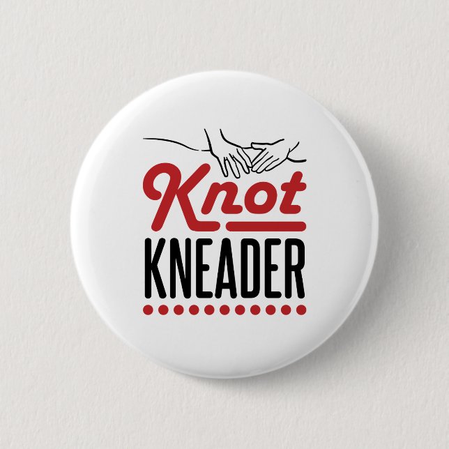 Knot Kneader Massage Therapist Masseuse 2 Inch Round Button (Front)