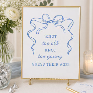 Knot Too Old Knot Too Young Guess Their Age Bridal Poster