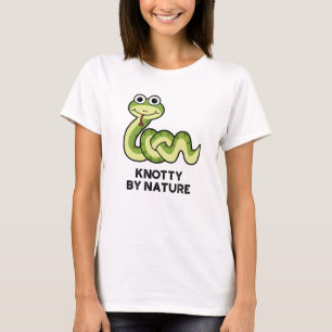 Knotty By Nature Funny Snake Pun  T-Shirt