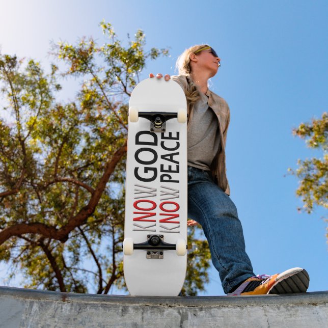 Know God Know Peace Skateboard (Outdoor 1)