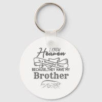 Know Heaven Beautiful Place They Have My Brother