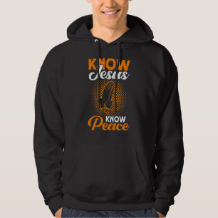 Know Jesus Know Peace Bible Study Christian Hoodie