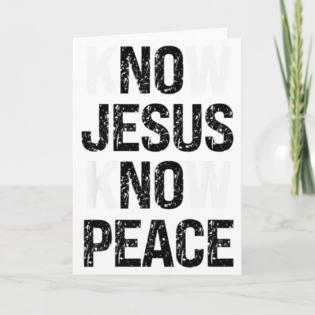 Know Jesus Know Peace Christian Vibes  Card (Front)