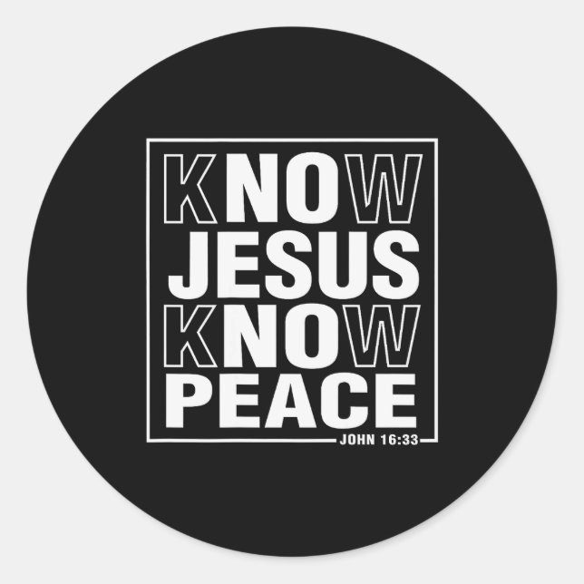 Know Jesus Know Peace John Bible Verse Christian F Classic Round Sticker (Front)