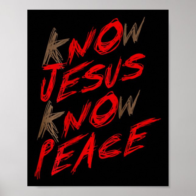 Know Jesus Know Peace (on Back)  Poster (Front)