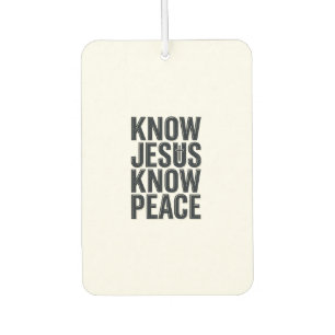 Know Jesus Know Peace Vintage Christian Typography Air Freshener