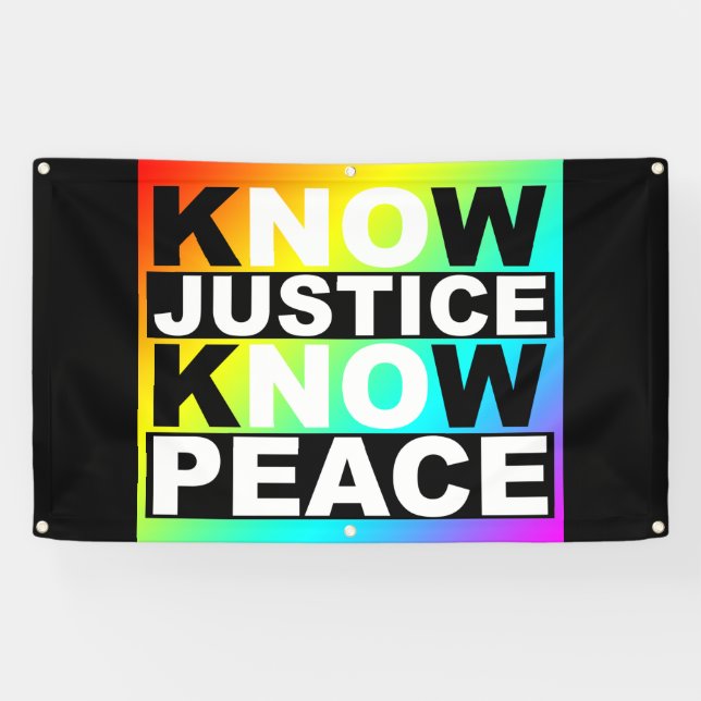 KNOW JUSTICE KNOW PEACE BANNER (Horizontal)