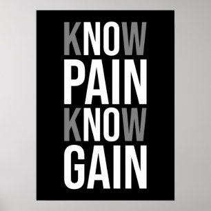 Know Pain Know Gain - No Pain No Gain - Motivation Poster