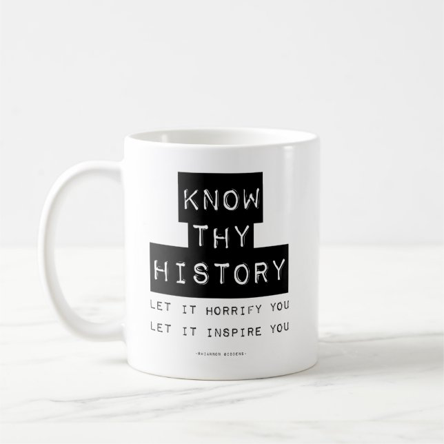 Know Thy History Coffee Mug (Left)