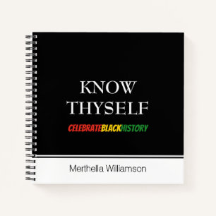 KNOW THYSELF Personalized Black History Notebook