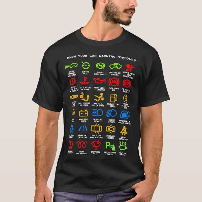 Know Your Car Warning lights Mechanics Funny Sarca T-Shirt (Front)