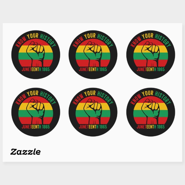 Know Your History Red Green Yellow Juneteenth  Classic Round Sticker (Sheet)