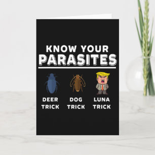 Know Your Parasites Anti-trump Funny Luna Tick Res Card