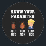 Know Your Parasites Anti-trump Funny Tick Resist  Classic Round Sticker<br><div class="desc">Know Your Parasites Anti-trump Funny Tick Resist</div>