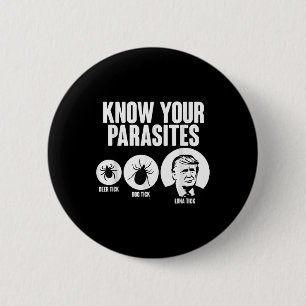 Know Your Parasites Deer Tick Dog Tick Funny Donal 2 Inch Round Button