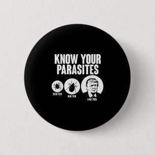 Know Your Parasites Deer Tick Dog Tick Funny Donal 2 Inch Round Button