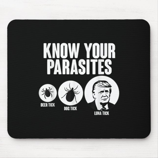Know Your Parasites Deer Tick Dog Tick Funny Donal Mouse Pad (Front)
