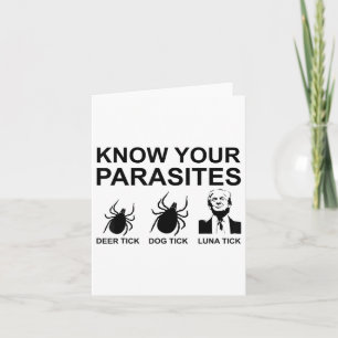 Know Your Parasites T Shirt Anti Trump Tee Card