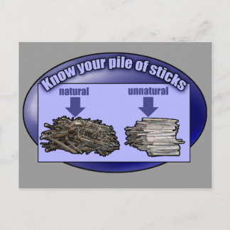 Know your pile of sticks - postcard