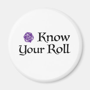 Know Your Roll Magnet