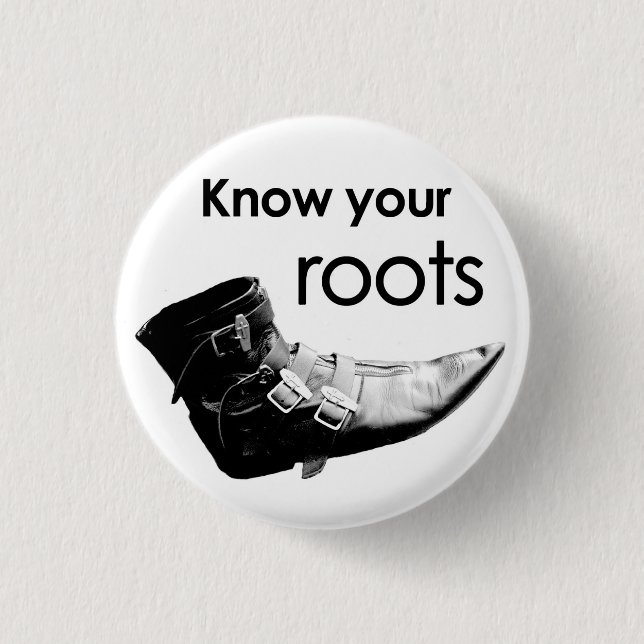 Know your roots 1 inch round button (Front)