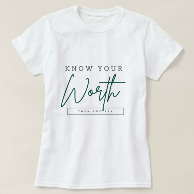Know Your Worth Ladie's T-Shirt (Design Front)