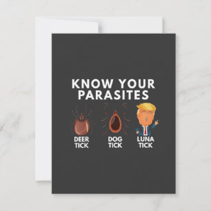 Know you're parasites Anti-Trump Humour Politics Card