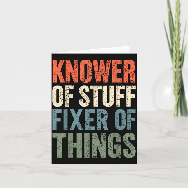 Knower Of Stuff Fixer Of Thing Father's Day Handym Card (Front)