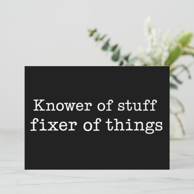 Knower of Stuff Fixer of Things Funny Handyman Dad Invitation (Standing Front)