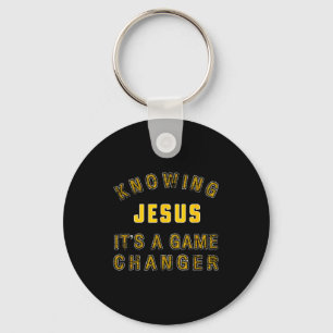 Knowing Jesus Its A Game Changer Keychain