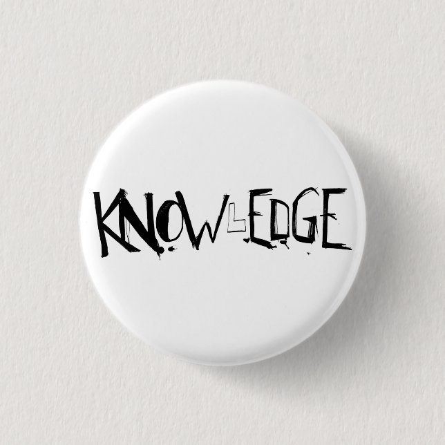 KNOWlEDGE button! 1 Inch Round Button (Front)