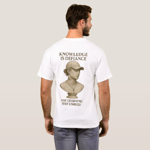 Knowledge Is Defiance – Learn, Rebel, Repeat T-Shirt