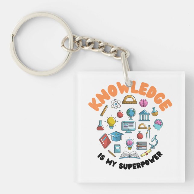 Knowledge Is My Superpower Keychain (Front)
