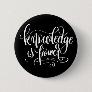 Knowledge is Power 2 Inch Round Button