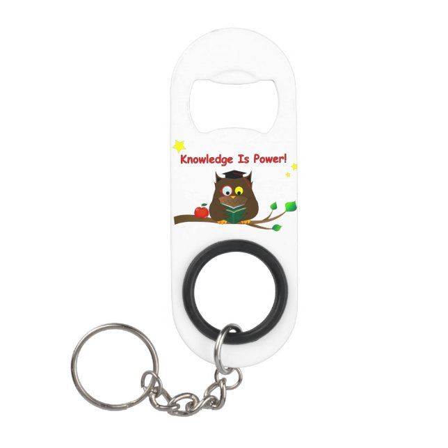 Knowledge Is Power! Keychain Bottle Opener (Front)