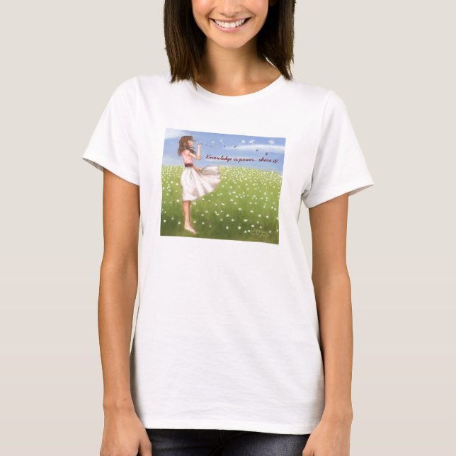 Knowledge is power...share it! T-Shirt (Front)