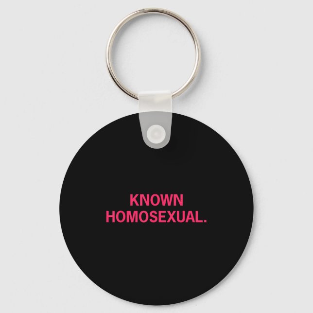 Known Homoual Funny Lgbtq Pride  Keychain (Front)